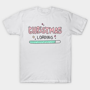 christmas is loading T-Shirt